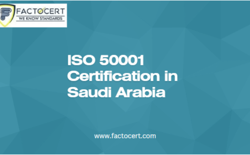 Why do Saudi Arabia energy management firms need ISO 50001?